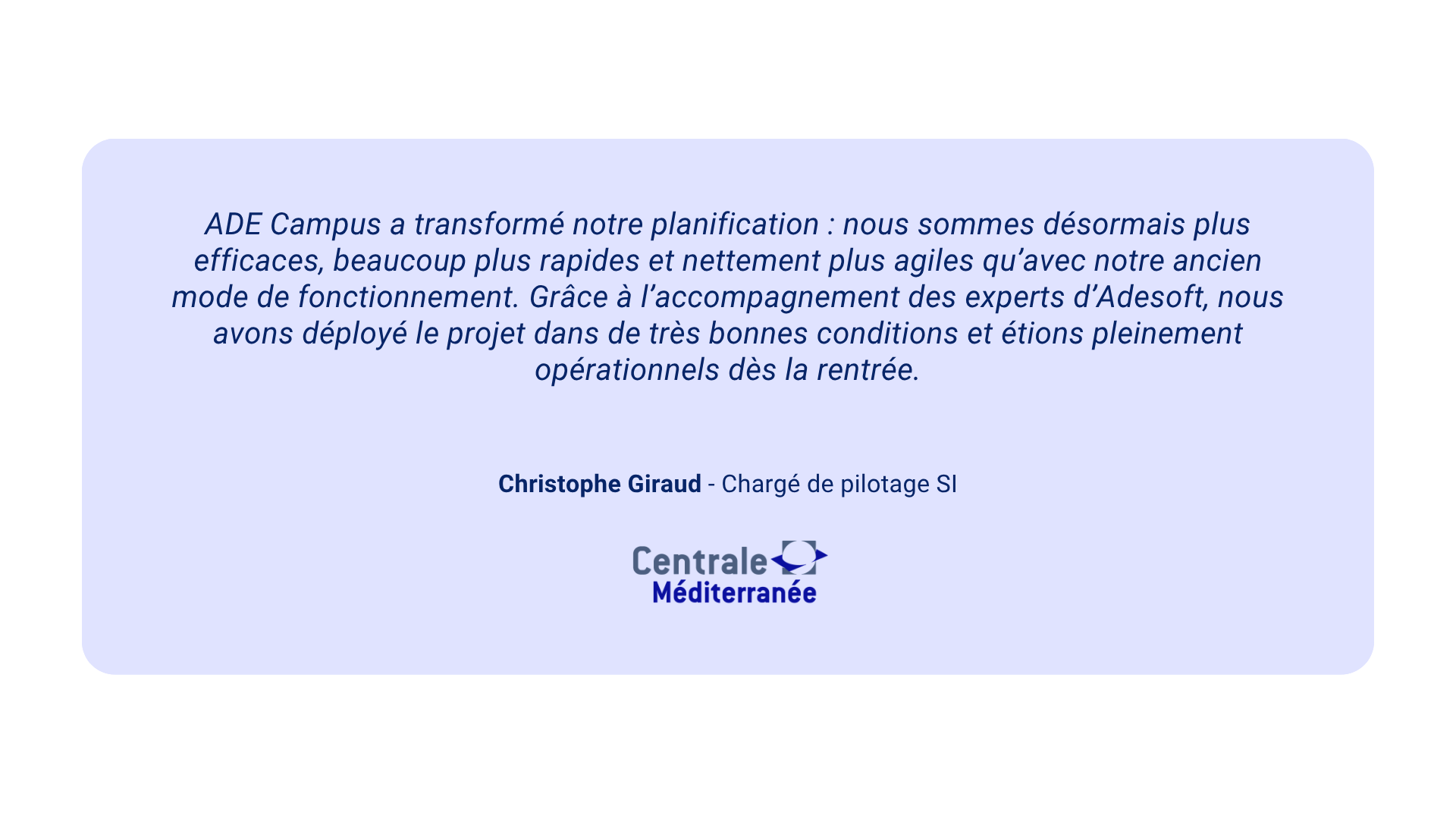 Adesoft Customer Testimonial - Centrale Méditerranée