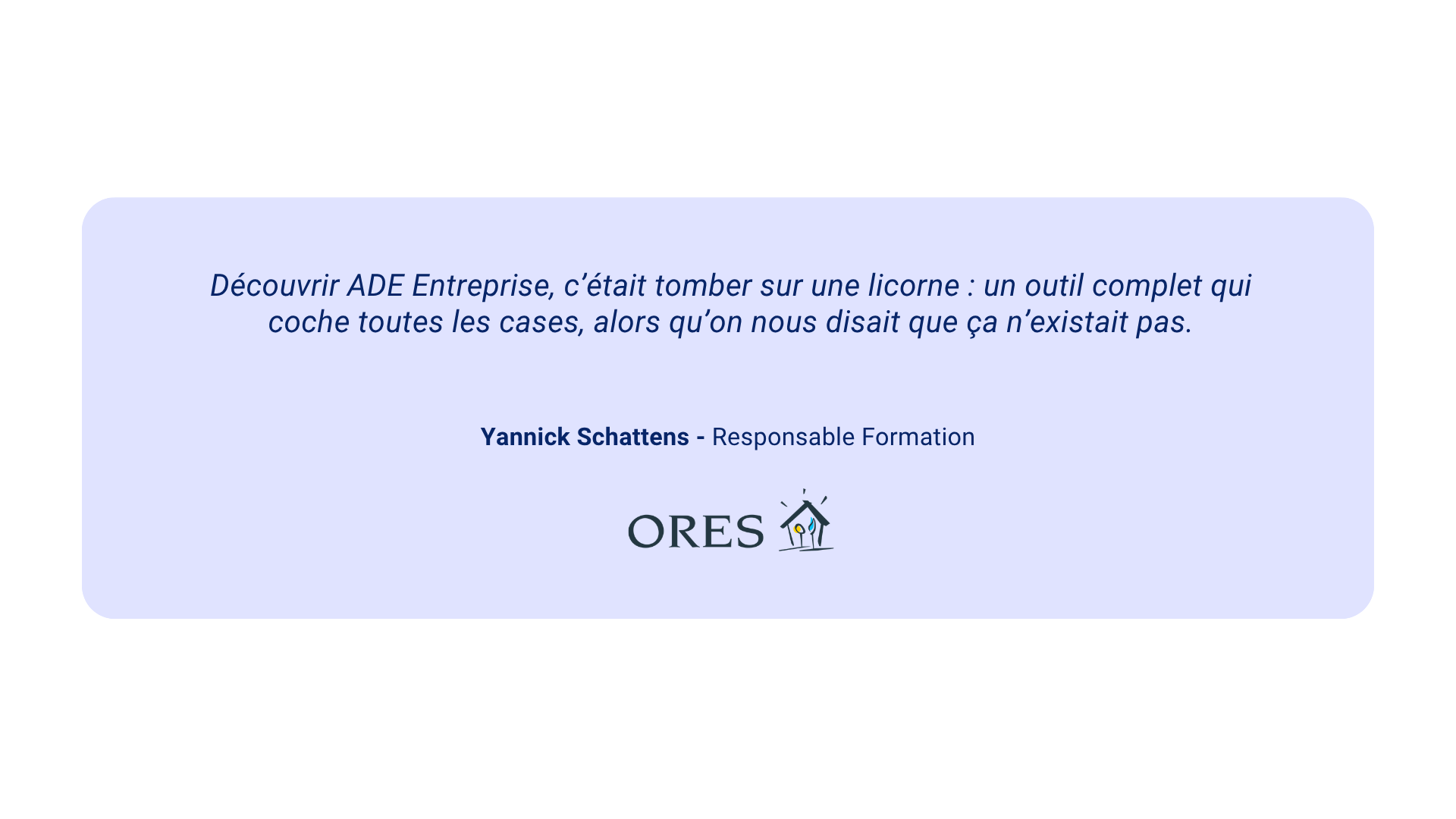 Adesoft Customer Testimonial - ORES
